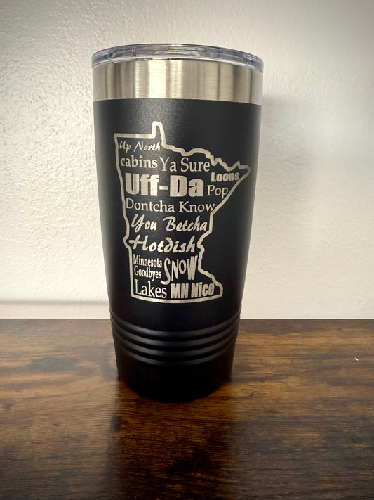 Minnesota Uff-Da Tumbler (20oz)