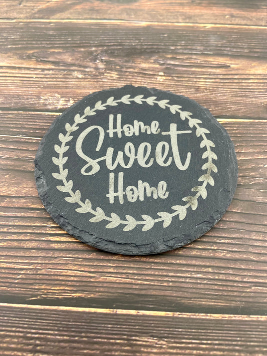 "Home Sweet Home" Coaster