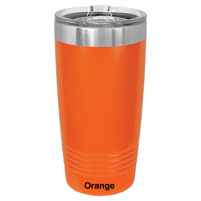 But Did You Die? Tumbler (20oz)
